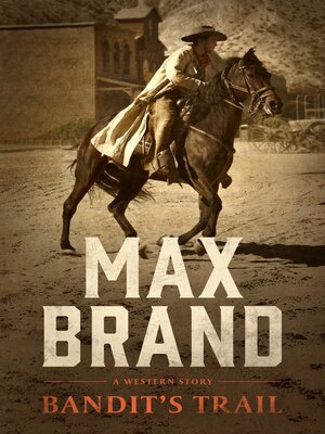 cover image of Bandit's Trail: a Western Story
